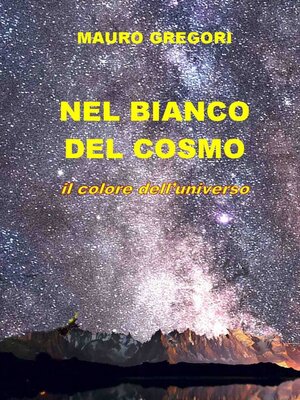 cover image of Il Bianco del Cosmo